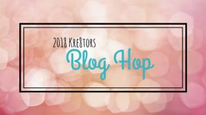 2018 Kre8tors Blog Hop