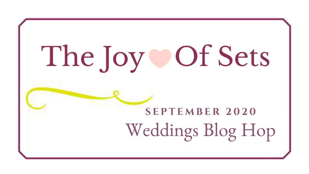 The Joy of Sets September 2020 Weddings Blog Hop