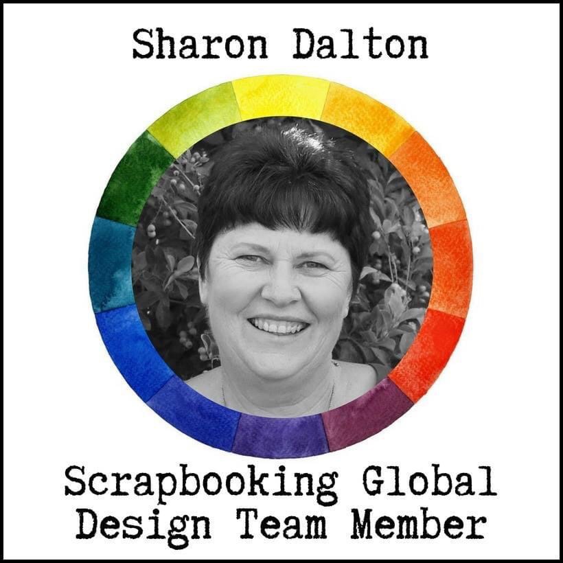 Scrapbooking Global Design Team Member - Sharon Dalton Photo
