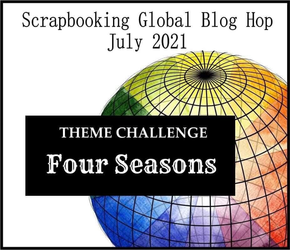 Scrapbooking Global July 2021 Theme - Four Seasons Image