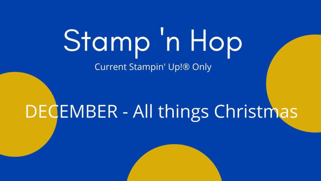 Stamp ;N Hop December Theme - All things Christmas