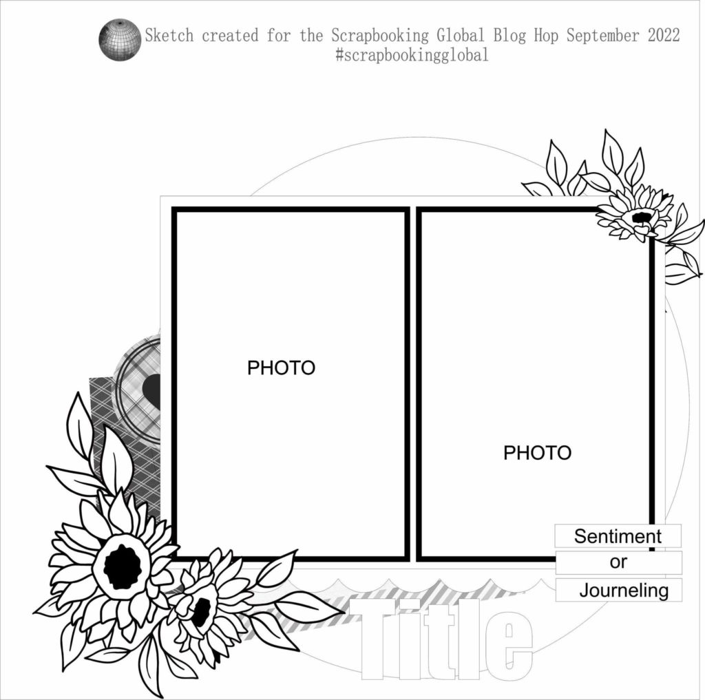 Theme is to make a Scrapbook Layout using a Sketch