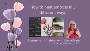 Image showing you the link to my YouTube video on Heat embossing where I show you how I heat embossed the words for my celebration card using just words.