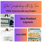 Sneak Peeks of June's Scrapbook Layout Tutorial